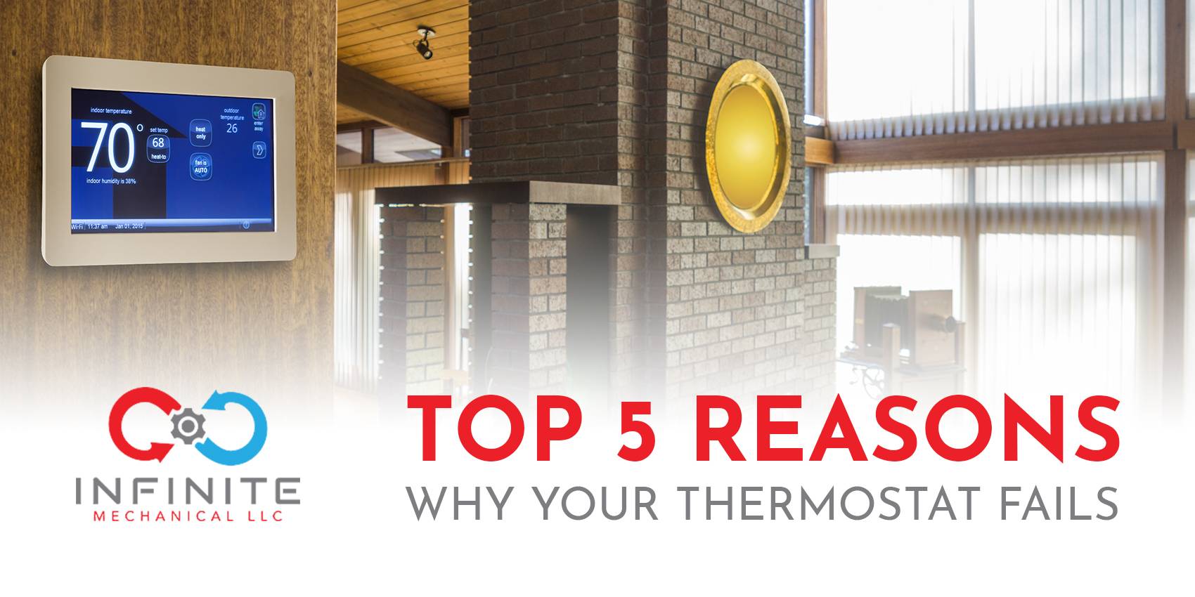 Top 5 Reasons Why Your Thermostat Fails